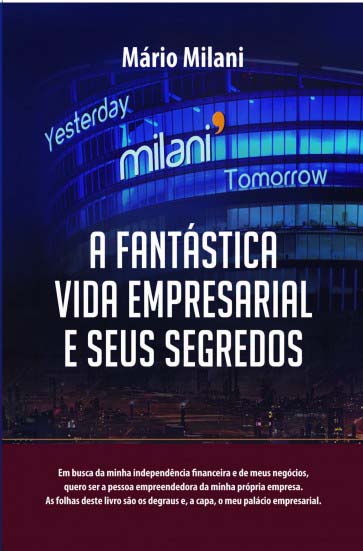 Livro A Fantástica Vida Empresarial E Seus Segredos