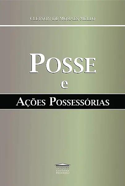 Livro Posse e ações possessórias