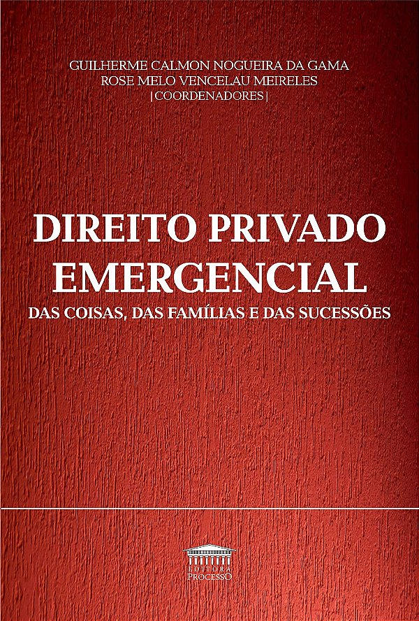 Livro Direito Privado Emergencial das Coisas, das Família...