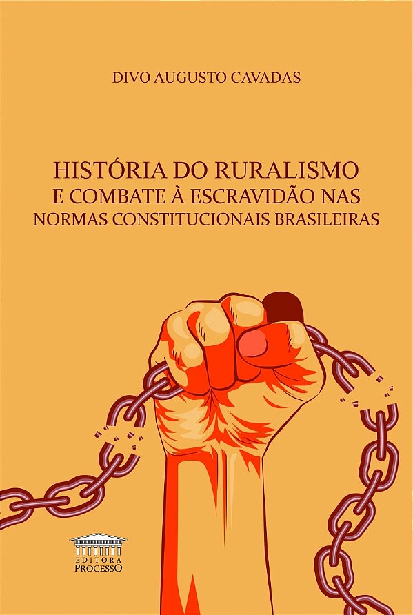 Livro História do ruralismo e combate à escravidão nas no...