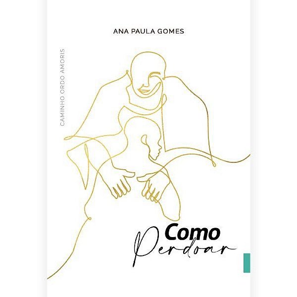 Livro Como Perdoar