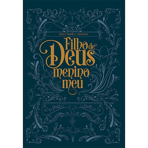 Livro Filho De Deus, Menino Meu