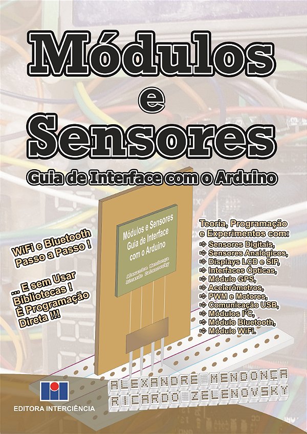 Livro Módulos e sensores: guia de interface com o Arduino