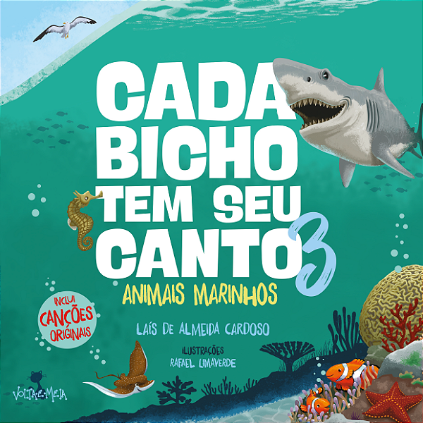 Livro Cada bicho tem seu canto 3: Animais Marinhos (Volum...
