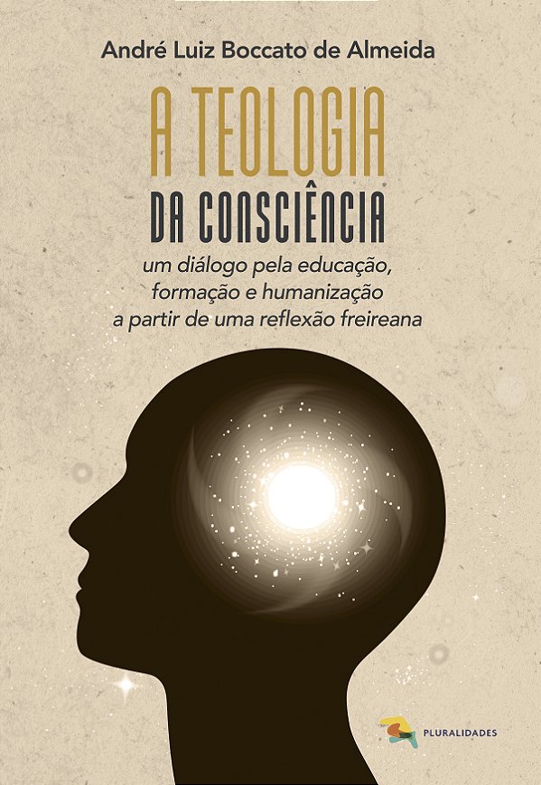 Livro A Teologia Da Consciência Em Diálogo
