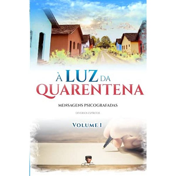 Livro À Luz Da Quarentena - Vol. 1