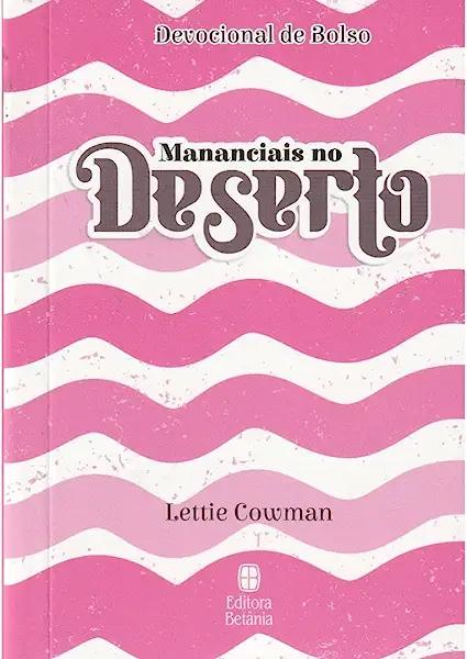 Livro Mananciais no Deserto - Devocional de bolso - Rosa