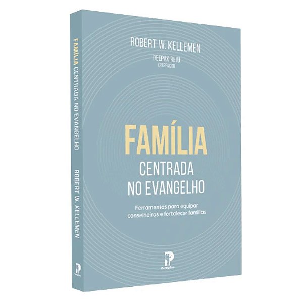 Livro Família Centrada No Evangelho