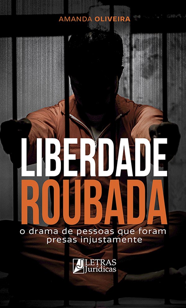 Livro Liberdade roubada: o drama de pessoas que foram pre...