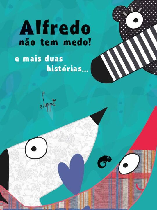 Livro Alfredo não tem medo!