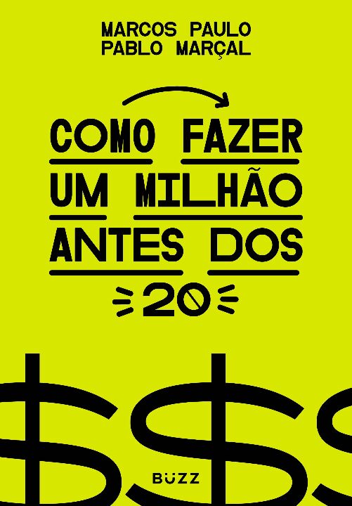 Livro Como fazer um milhão antes dos 20