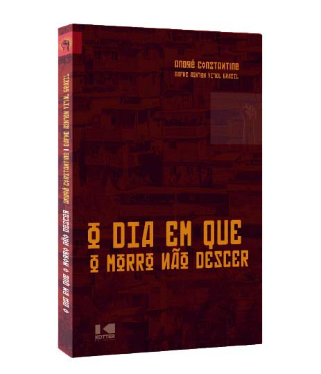 Livro O dia em que o morro não descer