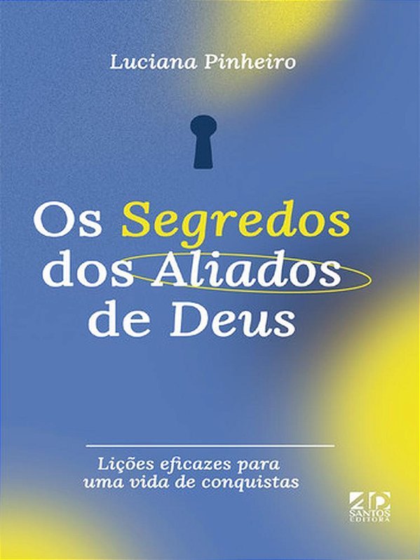 Livro Os Segredos Dos Aliados De Deus