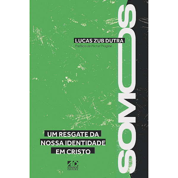 Livro Somos - Um Resgate Da Nossa Identidade Em Cristo