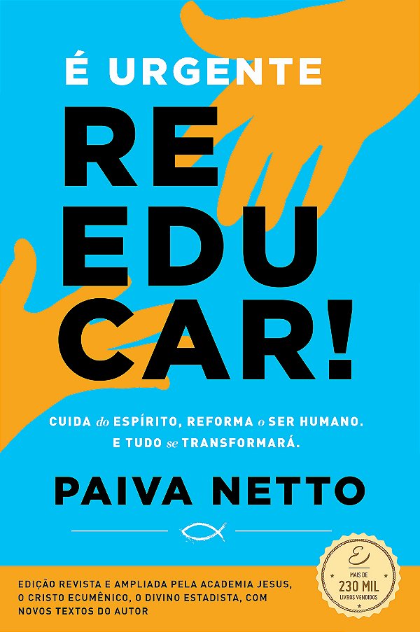 Livro É urgente reeducar!