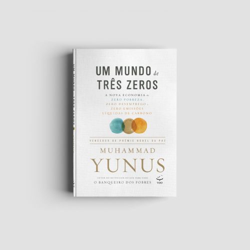 Livro Um Mundo de Três Zeros: A nova economia de zero pro...