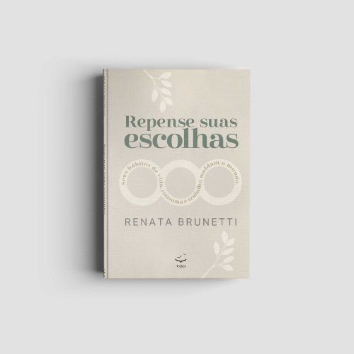 Livro Repense suas escolhas: seus hábitos de vida, de con...