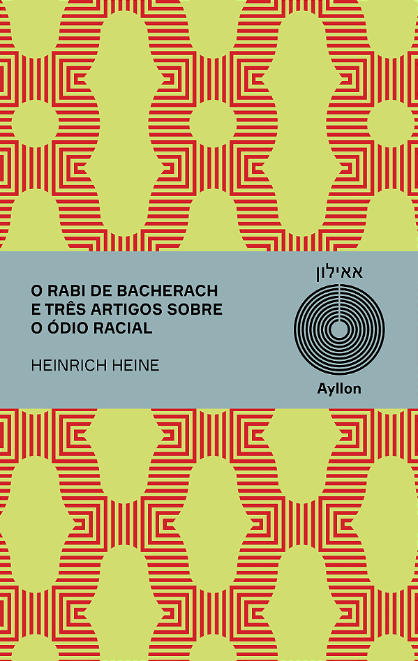Livro O Rabi De Bacherach - E Três Artigos Sobre O Ódio R...