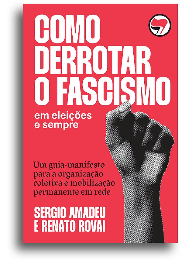 Livro Como derrotar o fascismo: Em eleições e sempre