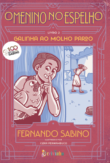 Livro O Menino No Espelho - Vol. 02 - Galinha Ao Molho Pa...
