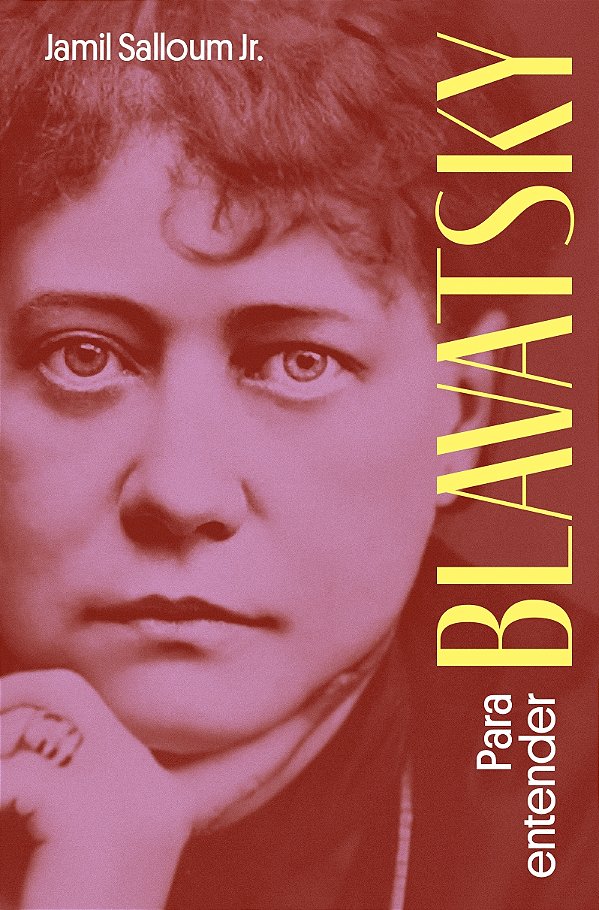 Livro Para Entender Blavatsky