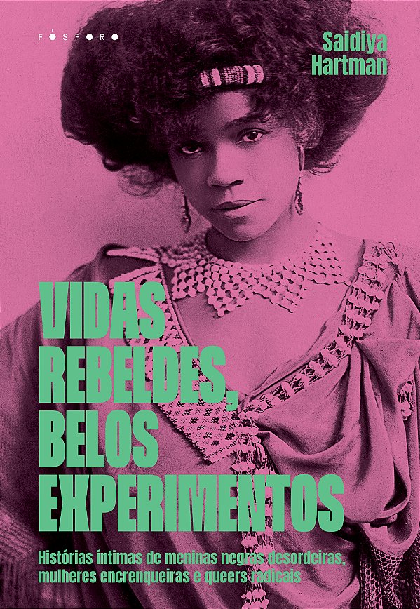Livro Vidas rebeldes, belos experimentos