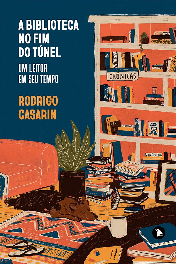 Livro A biblioteca no fim do túnel: Um leitor em seu temp...
