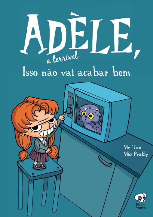 Livro Isso não vai acabar bem: (Adèle, a terrível – volum...