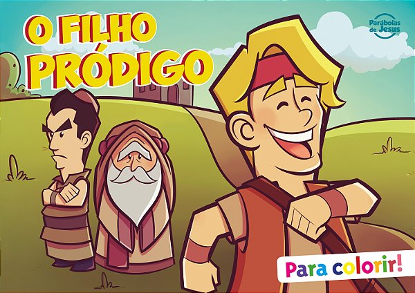 Livro O Filho Pródigo - Livro Para Colorir: (Coleção Pará...