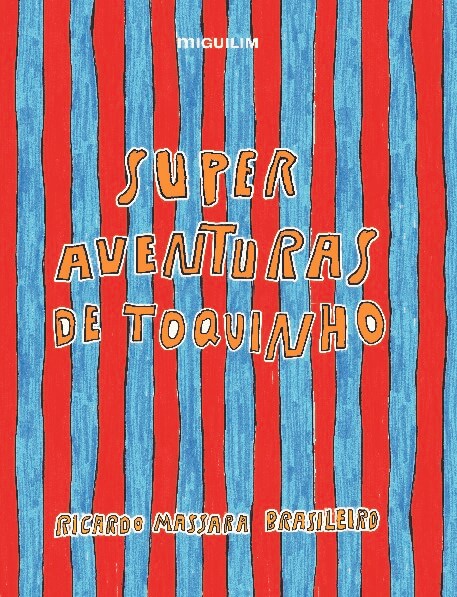 Livro Super Aventuras de Toquinho