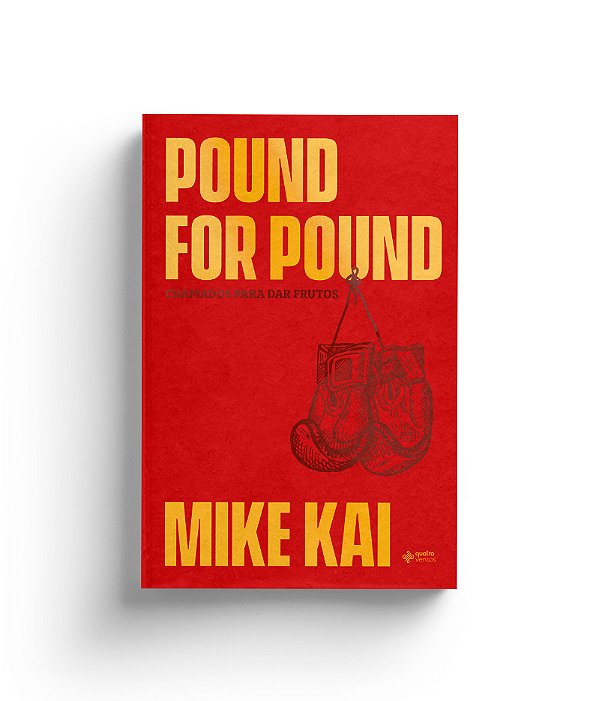 Livro Pound For Pound: Chamado Para Dar Frutos