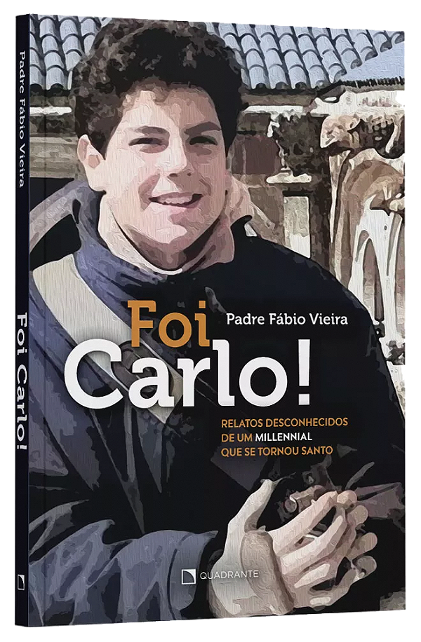 Livro Foi Carlo!: Relatos Desconhecidos De Um Millennial Que Se...