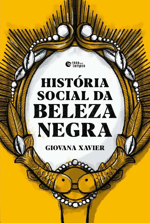 Livro História social da beleza negra