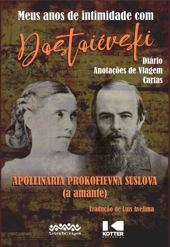 Livro Meus anos de intimidade com Dostoiévski: diário - A...