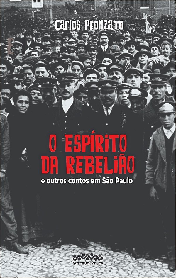 Livro O espírito da rebelião: e outros contos em São Paul...