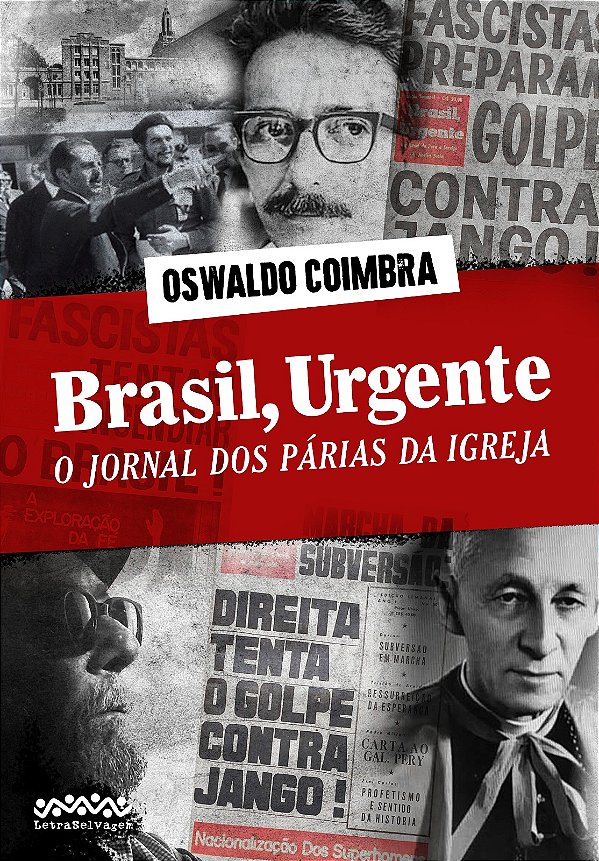 Livro Brasil, Urgente: o jornal dos párias da igreja
