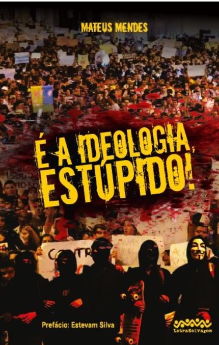 Livro É a ideologia, estúpido!