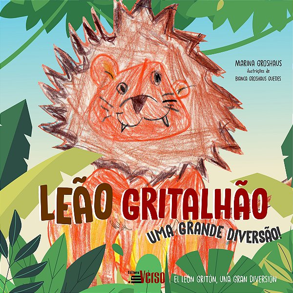 Livro Leão gritalhão: uma grande diversão. = el león grit...