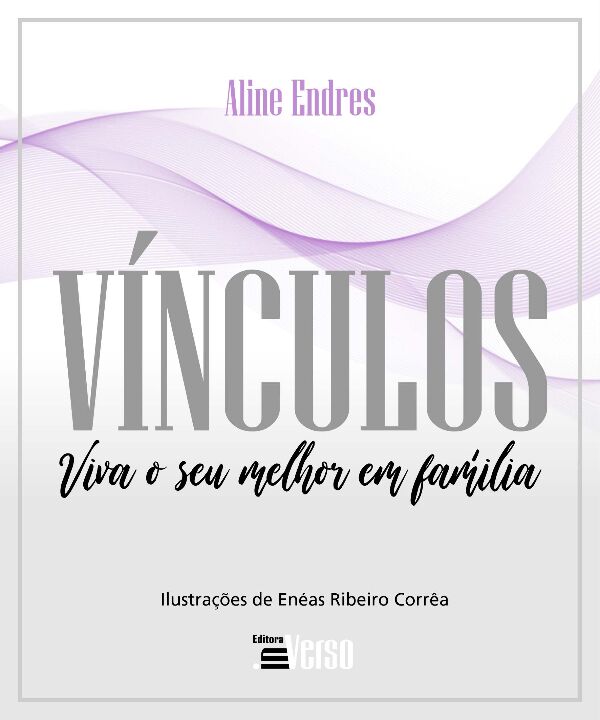 Livro Vínculos: viva o seu melhor em família