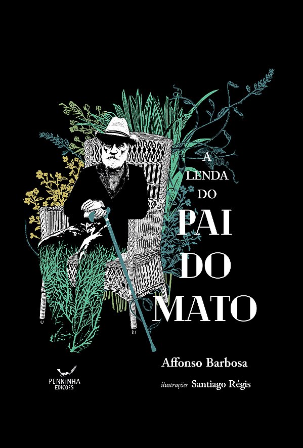Livro A Lenda Do Pai Do Mato