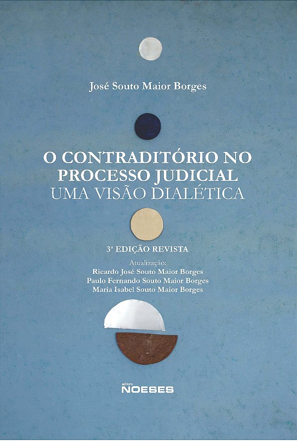 Livro O contraditório no processo judicial: uma visão dia...