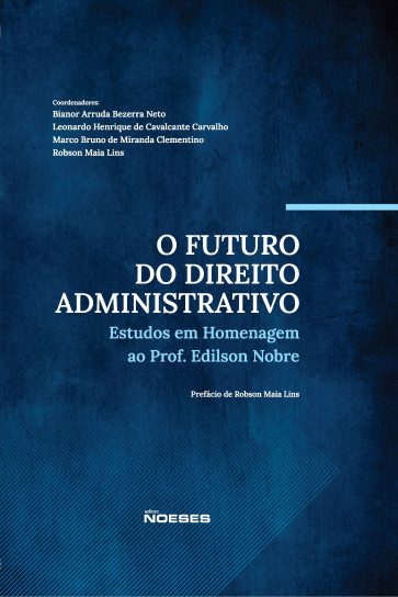 Livro O futuro do dreito administrativo: estudos em homen...