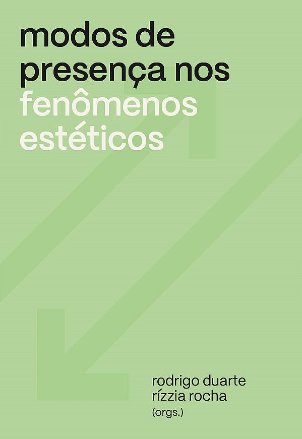 Livro Modos De Presença Nos Fenômenos Estéticos