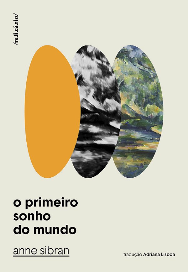 Livro O Primeiro Sonho Do Mundo