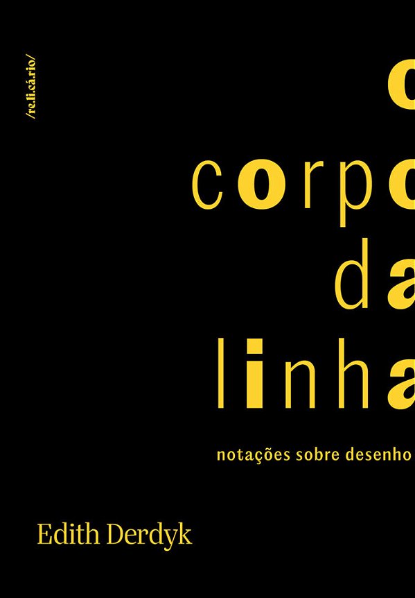 Livro O Corpo Da Linha - Notações Sobre Desenho