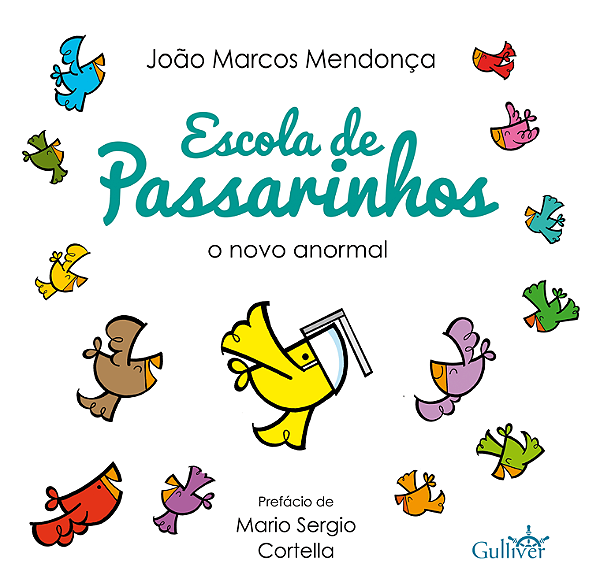 Livro Escola de passarinhos: o novo anormal