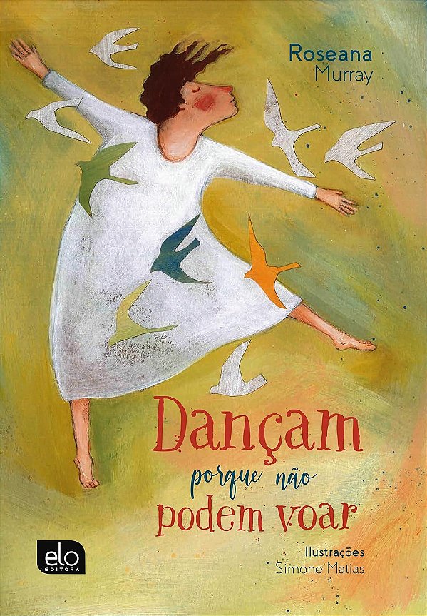 Livro Dançam Porque Não Podem Voar