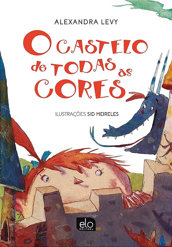 Livro O Castelo De Todas As Cores