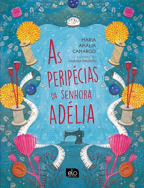 Livro As Peripécias Da Senhora Adélia