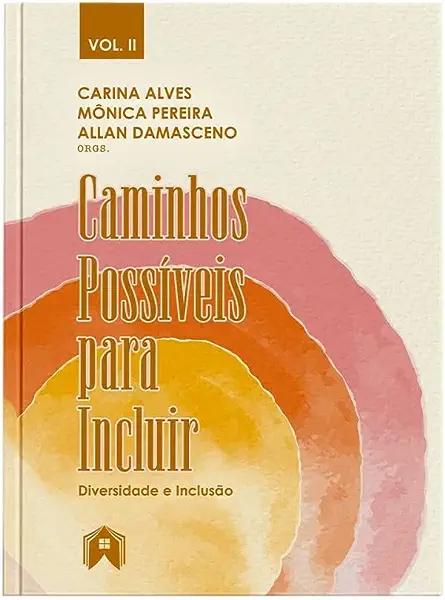 Livro Caminhos Possíveis Para Incluir: Diversidade E Incl...